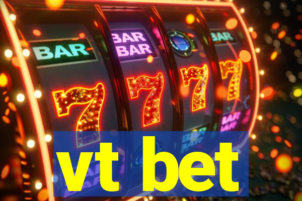 vt bet